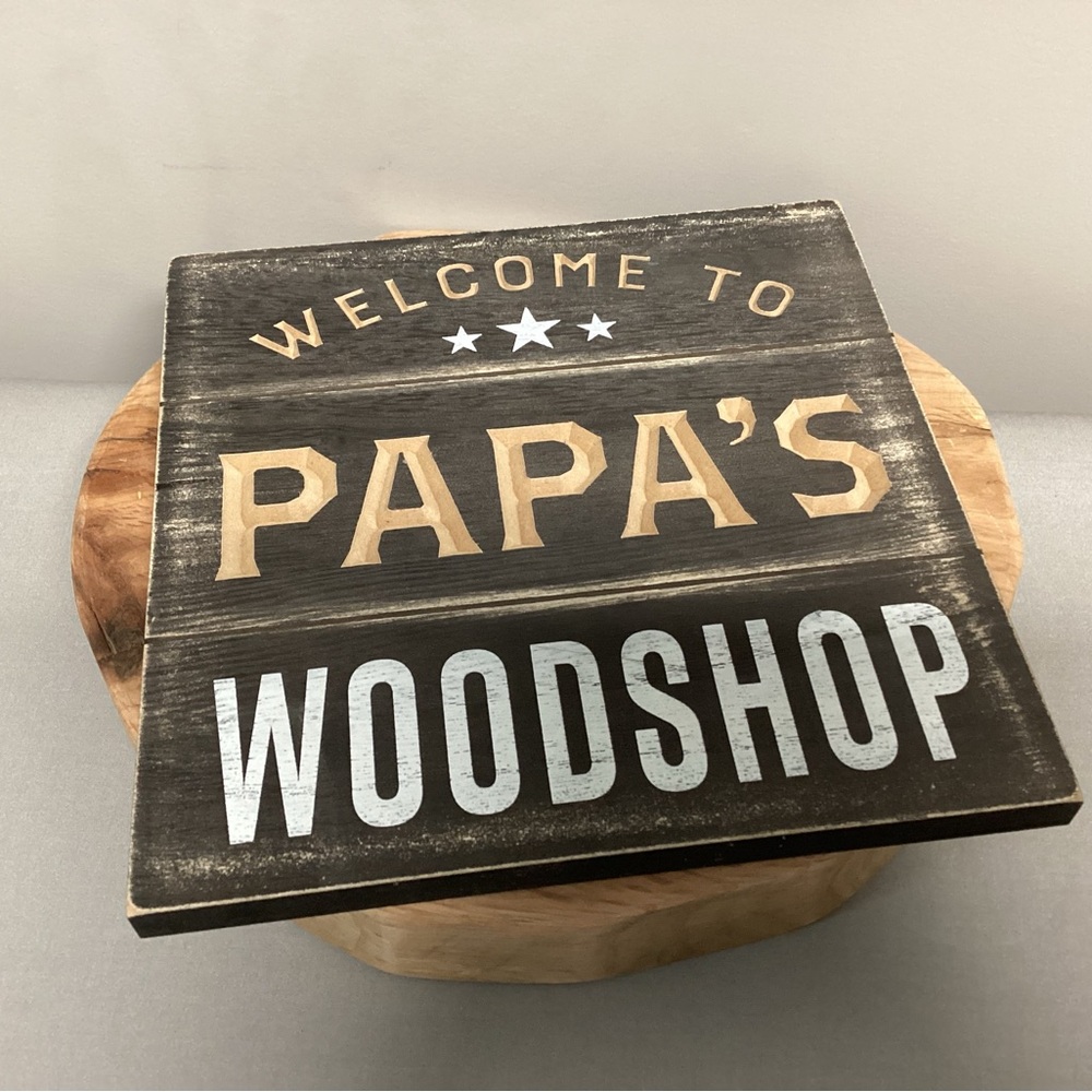 NEW - Welcome to Papa’s Woodshop - Wall Hanger Decor Sign - 3D Look - Nice - Picture 7 of 10